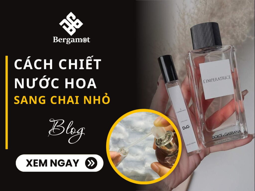 cách chiết nước hoa sang chai nhỏ