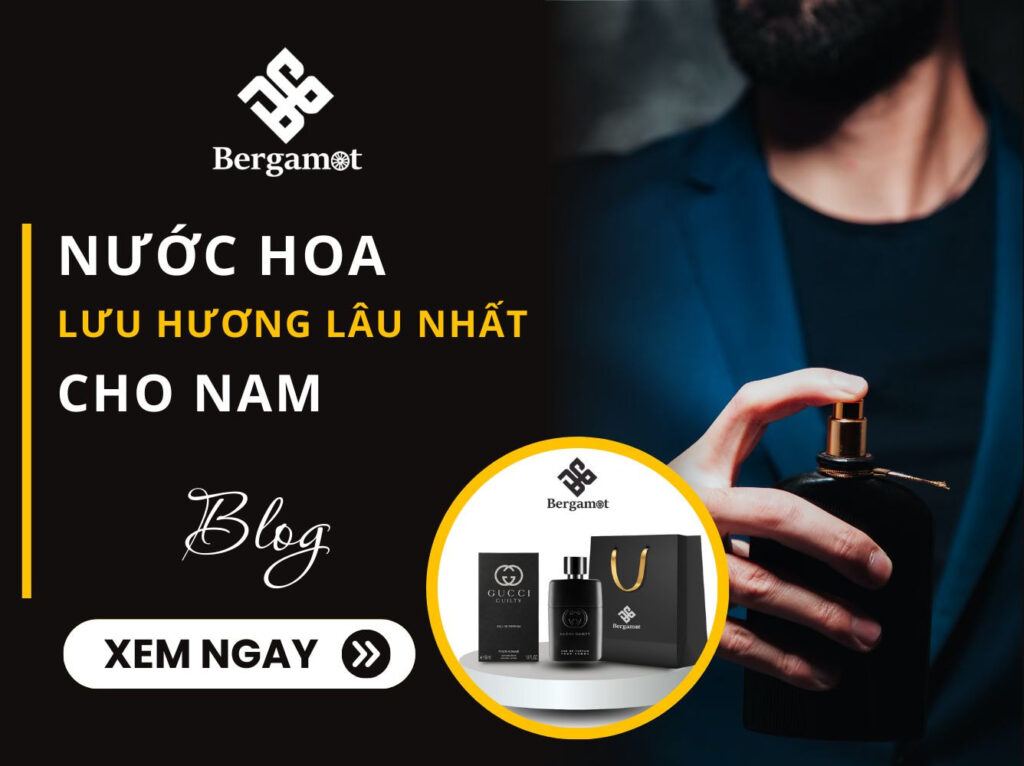 Nước Hoa lưu hương lâu nhất cho nam Thơm Lâu