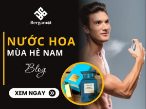 Nước hoa mùa hè nam