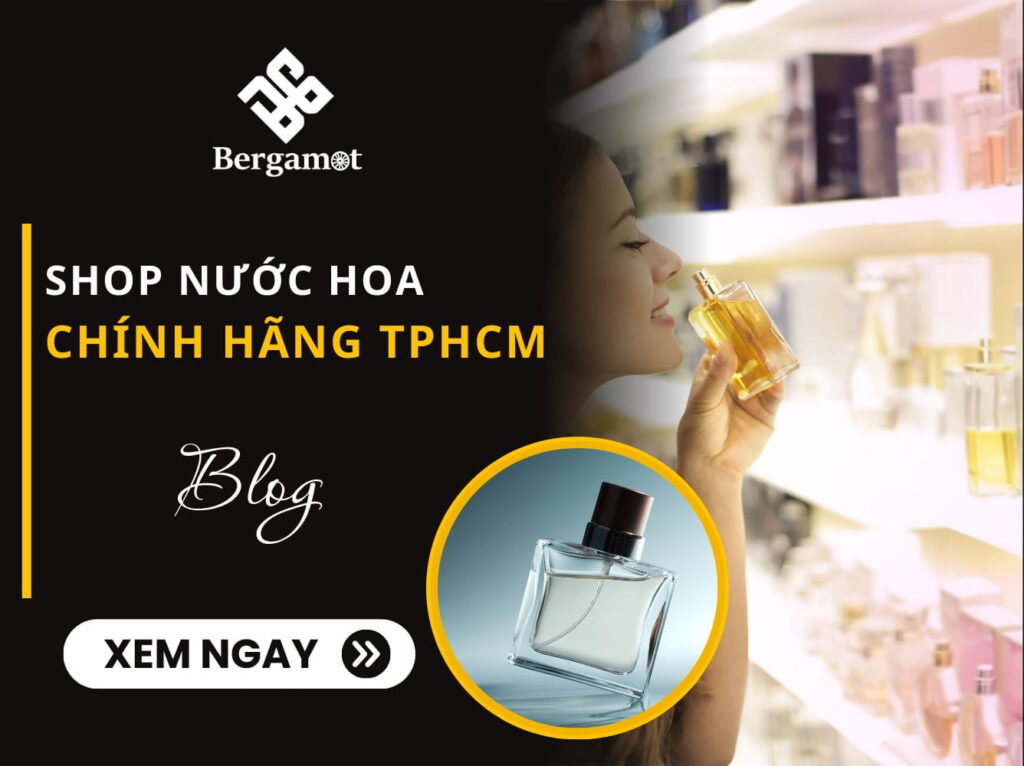 Shop nước hoa chính hãng TPHCM