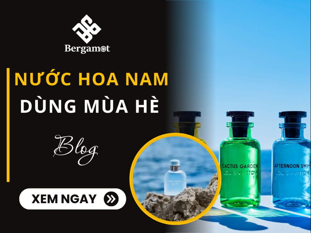 Nước hoa nam dùng mùa hè