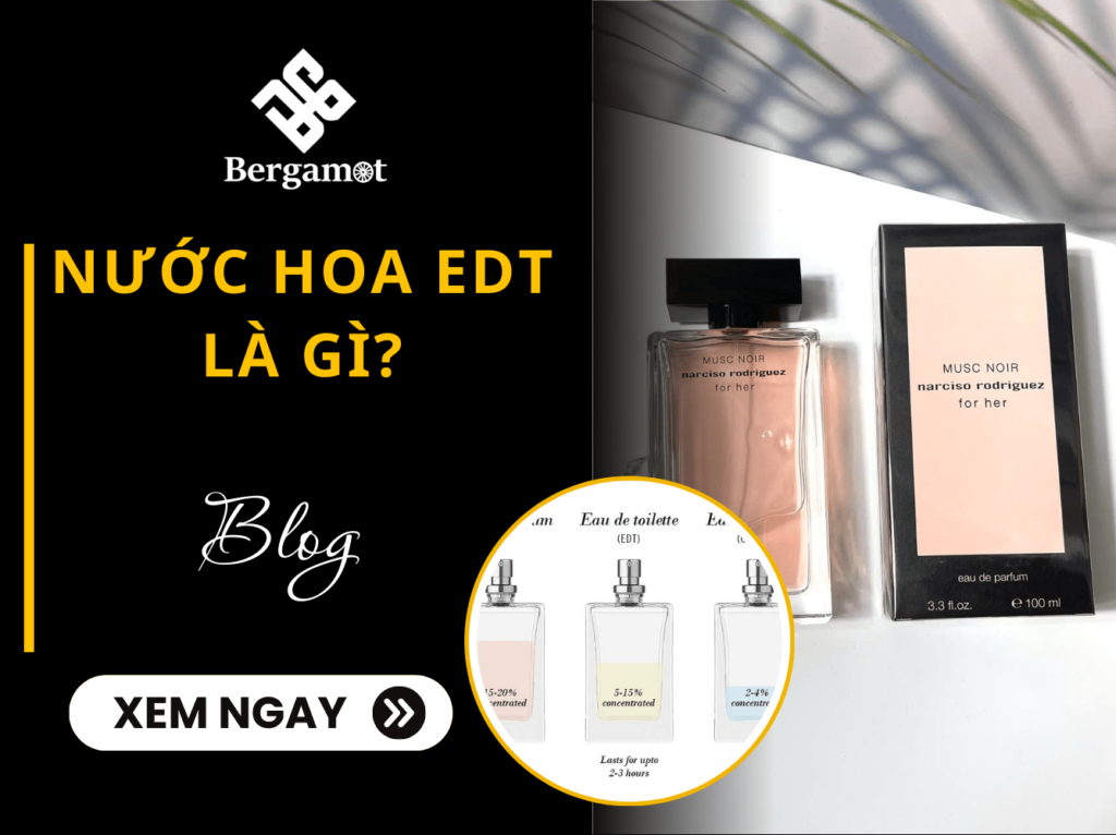 Nước hoa EDT là gì