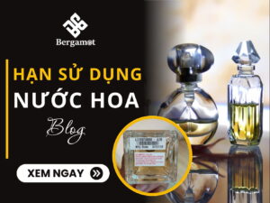 hạn sử dụng nước hoa