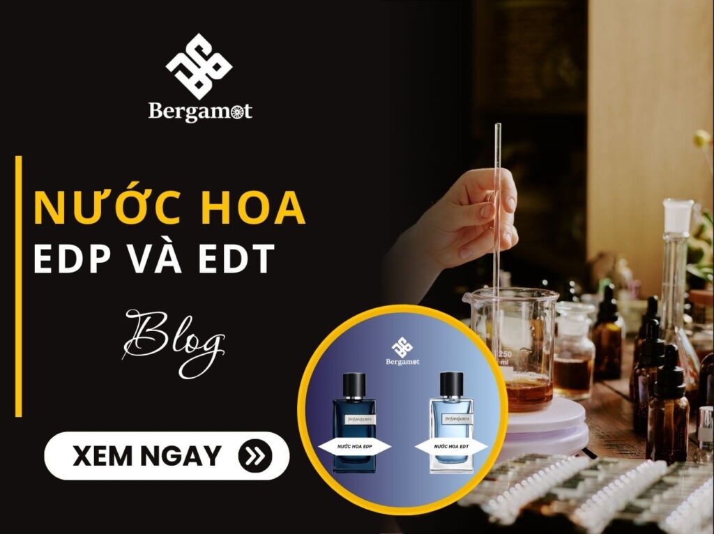 Nước hoa EDP và EDT