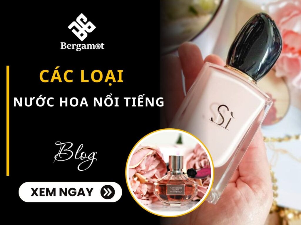 các loại nước hoa nổi tiếng