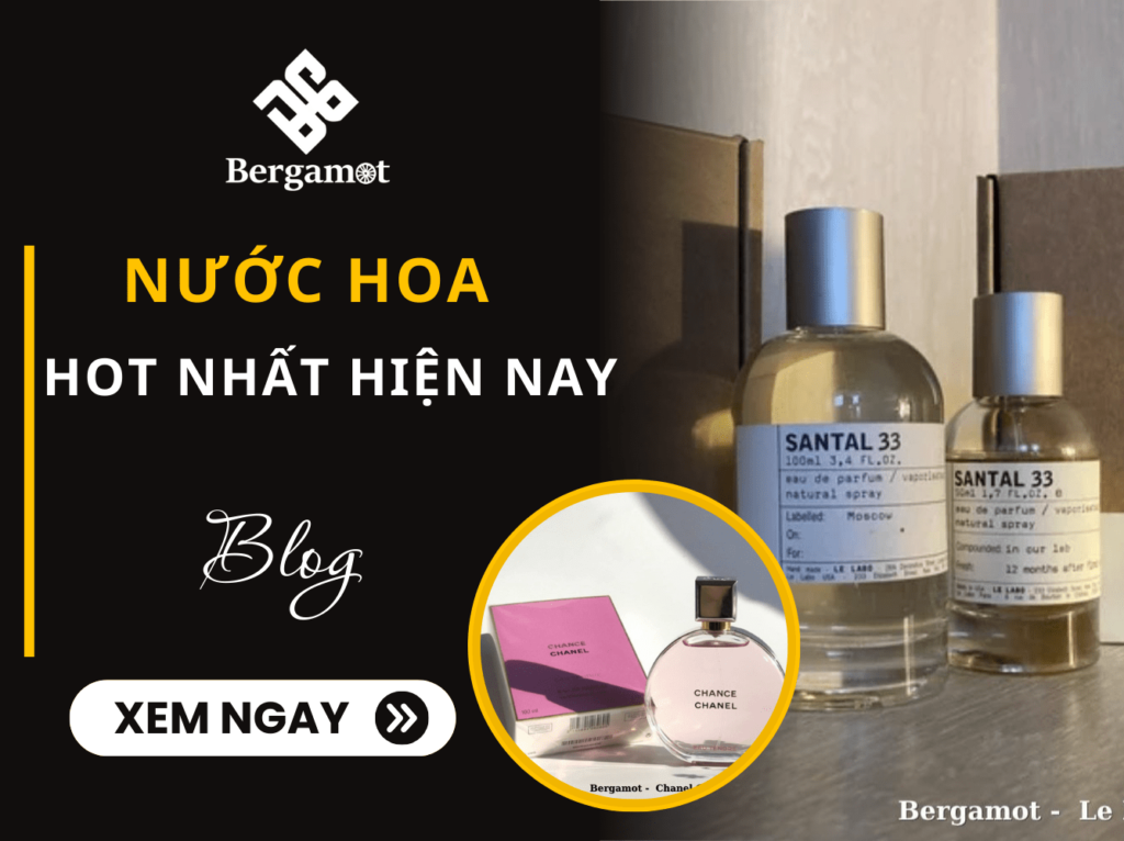 Nước hoa hot nhất hiện nay