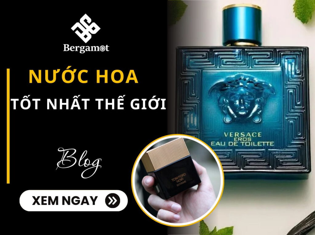 nước hoa tốt nhất thế giới