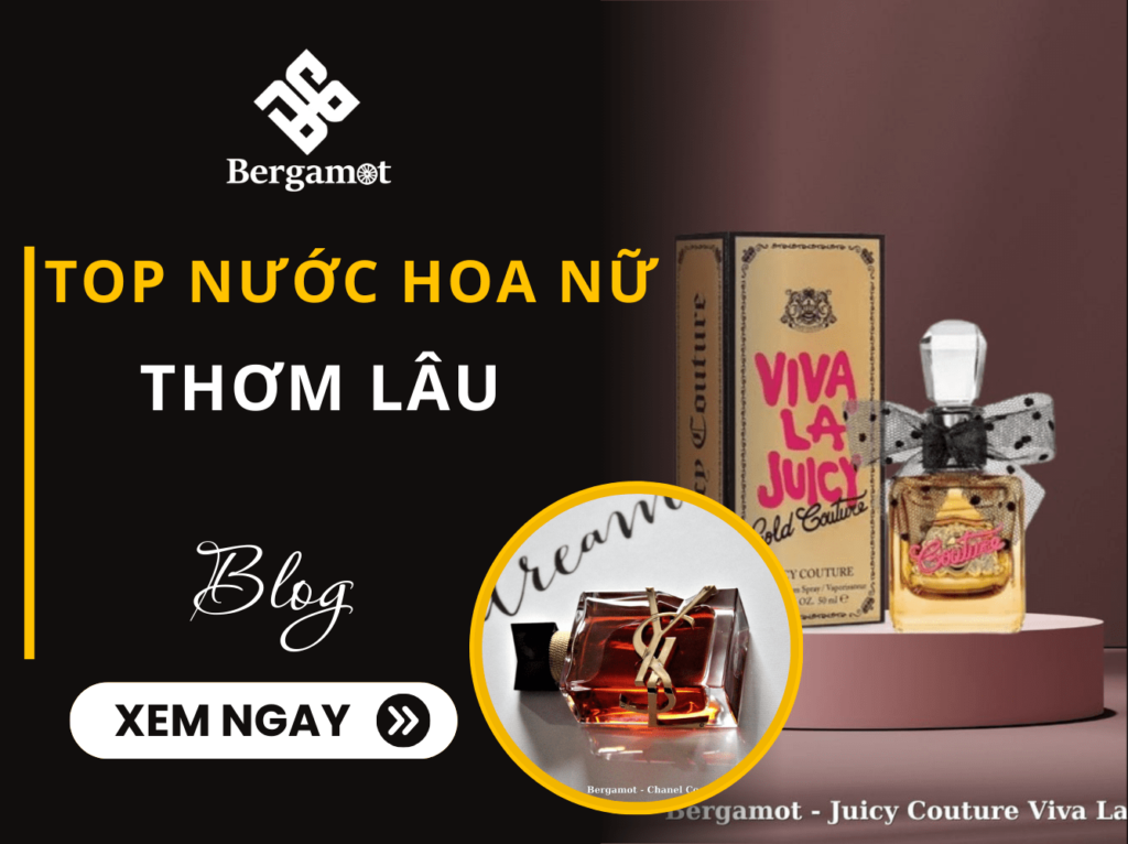 Top nước hoa nữ thơm lâu